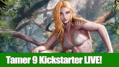 Tamer 9 Kickstarter is LIVE!